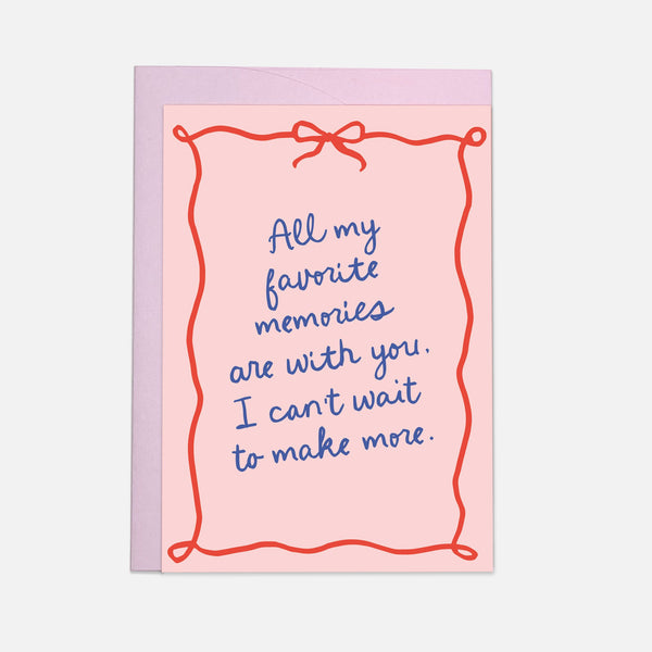 Fave Memories (ribbon version) greeting card: Double folded